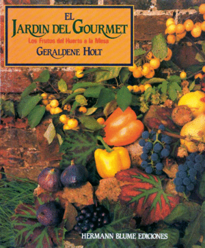 EL JARDÍN DEL GOURMET (TAPA DURA)