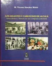 LOS GIGANTES Y CABEZUDOS DE ALCALÁ