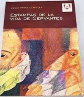 ESTAMPAS DE LA VIDA DE CERVANTES