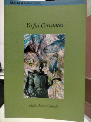 YO FUI CERVANTES