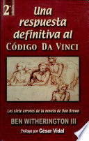 UNA RESPUESTA DEFINITIVA AL CODIGO DA VINCI