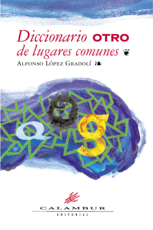 DICCIONARIO OTRO DE LUGARES COMUNES