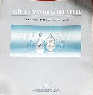 ARTE Y TECNOLOGÍA DEL VIDRIO