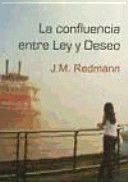 LA CONFLUENCIA ENTRE LEY Y DESEO