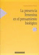 LA PRESENCIA FEMENINA EN EL PENSAMIENTO BIOLÓGICO