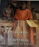 CISNEROS, EL CARDENAL DE ESPAÑA