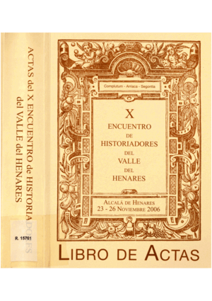 X ENCUENTRO DE HISTORIADORES DEL VALLE DEL HENARES (ALCALÁ DE HENARES 23-26 NOV. 2006)