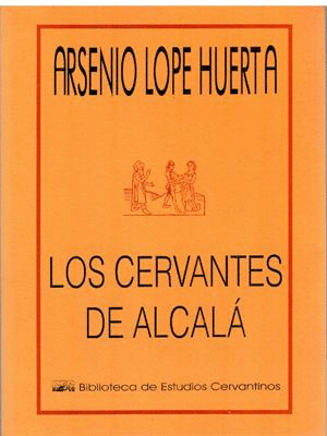 LOS CERVANTES DE ALCALÁ