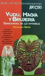 VUDU, MAGIA Y BRUJERÍA (TAPA DURA)