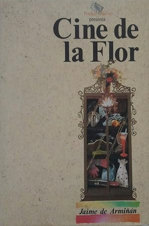 CINE DE LA FLOR (TAPA DURA)