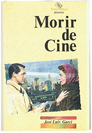 MORIR DE CINE (TAPA DURA)