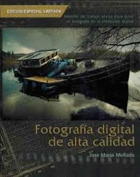 FOTOGRAFÍA DIGITAL DE ALTA CALIDAD