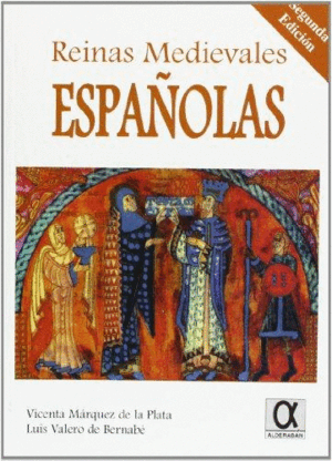 REINAS MEDIEVALES ESPAÑOLAS