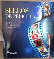 SELLOS DE PELÍCULA (TAPA DURA)(LIGERAS MARCAS EN BORDE DE SOBRECUBIERTA)