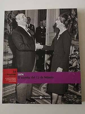 1974, EL ESPÍRITU DEL 12 DE FEBRERO