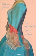 LA MODISTA DE LA REINA (TAPA DURA)(CORTE EN LA PARTE SUPERIOR IZQUIERDA DE LA SOBRECUBIERTA)