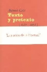 TEXTO Y PRETEXTO (1973-1978) (TAPA DURA)