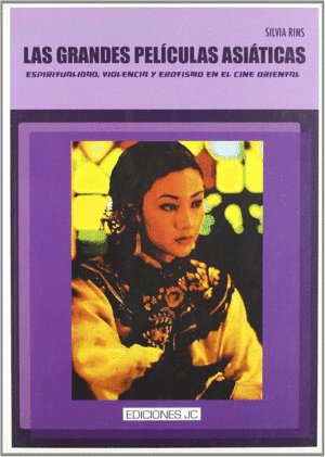 LAS GRANDES PELÍCULAS ASIÁTICAS