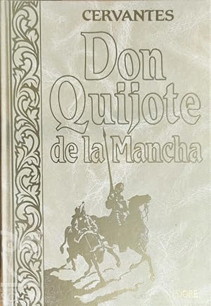 EL INGENIOSO HIDALGO DON QUIJOTE DE LA MANCHA (TAPA DURA)(MANCHITA EN PORTADA)(RAJA EN LOMO)