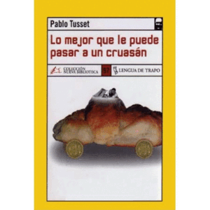 LO MEJOR QUE LE PUEDE PASAR A UN CRUASÁN