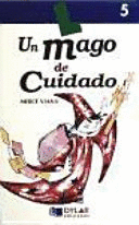 UN MAGO DE CUIDADO - LIBRO 5