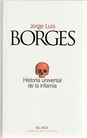 HISTORIA UNIVERSAL DE LA INFAMIA
