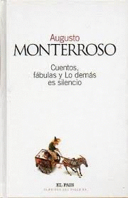 CUENTOS, FÁBULAS Y LO DEMÁS ES SILENCIO