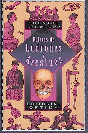 RELATOS DE LADRONES Y ASESINOS