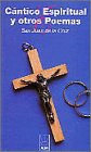CÁNTICO ESPIRITUAL Y OTROS POEMAS (BORDES ALGO ROZADOS)