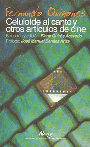 CELULOIDE AL CANTO Y OTROS ARTÍCULOS DE CINE