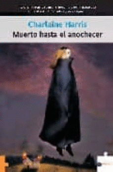 MUERTO HASTA EL ANOCHECER