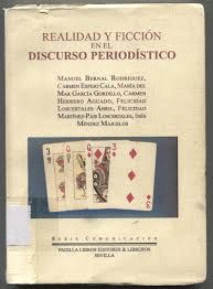 REALIDAD Y FICCIÓN EN EL DISCURSO PERIODÍSTICO