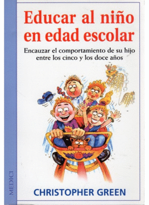 EDUCAR AL NIÑO EN EDAD ESCOLAR