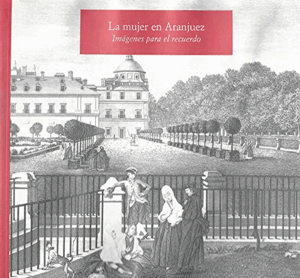 LA MUJER EN ARANJUEZ