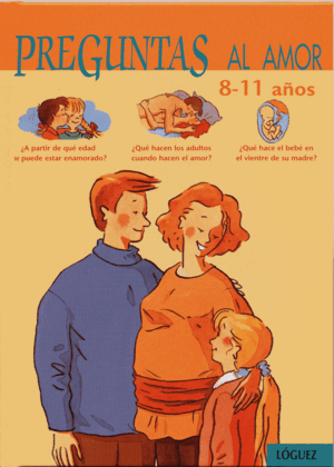 PREGUNTAS AL AMOR, 8-11 AÑOS (TAPA DURA)