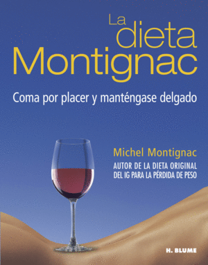 LA DIETA MONTIGNAC (TAPA DURA)