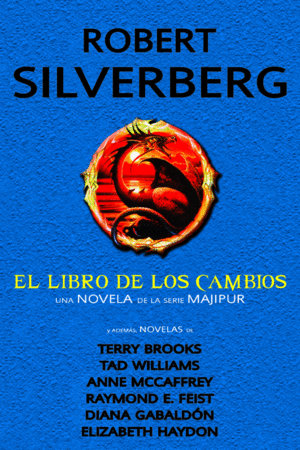 EL LIBRO DE LOS CAMBIOS Y OTRAS NOVELAS