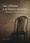 LOS SILLONES Y EL FUTURO INCIERTO