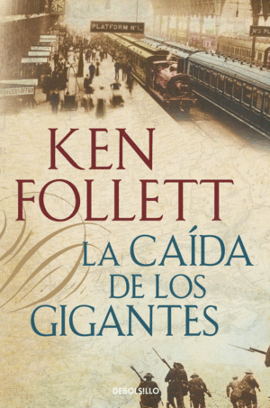LA CAÍDA DE LOS GIGANTES (TAPA DURA)