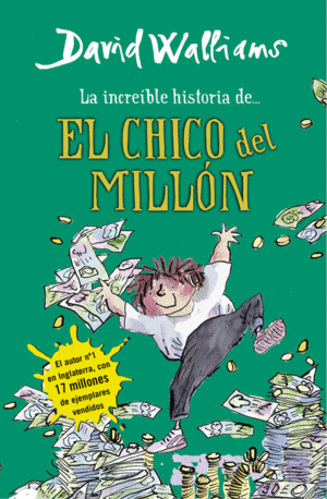 LA INCREÍBLE HISTORIA DE... EL CHICO DEL MILLÓN (TAPA DURA)