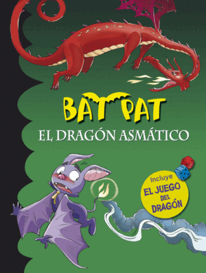 EL DRAGÓN ASMÁTICO (SERIE BAT PAT) (TAPA DURA)