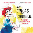 LAS CHICAS SON GUERRERAS (TAPA DURA)