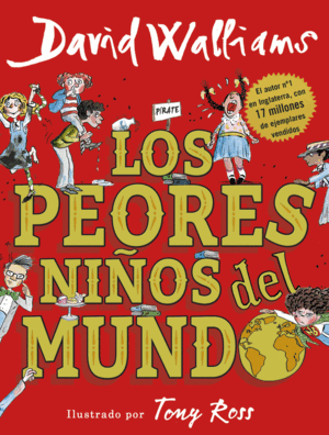 LOS PEORES NIÑOS DEL MUNDO (TAPA DURA)