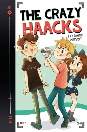 THE CRAZY HAACKS Y LA CÁMARA IMPOSIBLE (TAPA DURA)