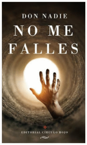 NO ME FALLES (DEDICATORIA EN LA PÁGINA DE CORTESÍA)