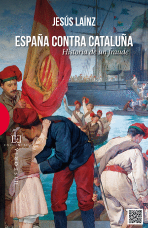 ESPAÑA CONTRA CATALUÑA: HISTORIA DE UN FRAUDE