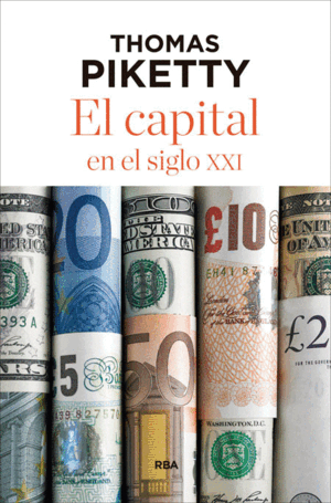EL CAPITAL EN EL SIGLO XXI (TAPA DURA)