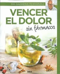 VENCER EL DOLOR SIN FÁRMACOS