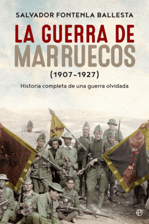 LA GUERRA DE MARRUECOS (1907  1927)