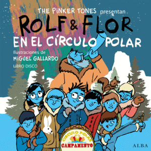 ROLF & FLOR EN EL CÍRCULO POLAR (TAPA DURA)